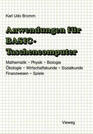 Книга Anwendungen für BASIC-Taschencomputer Karl-Udo Bromm