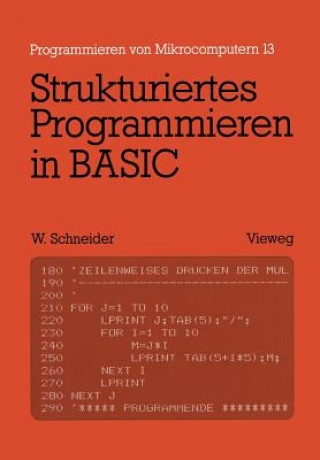 Knjiga Strukturiertes Programmieren in BASIC Wolfgang Schneider