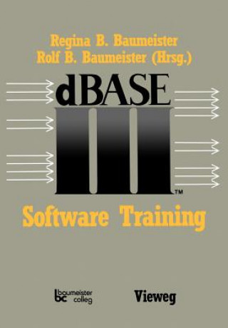 Knjiga dBASE III Software Training Jürgen Schaumann