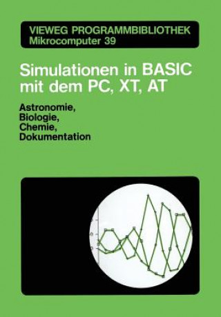 Könyv Simulationen in Basic Mit Dem IBM Pc, Xt, at Martin Stumpp