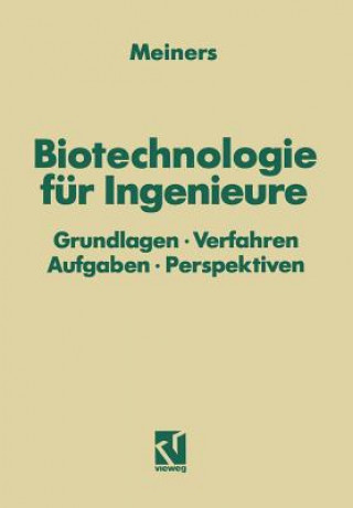 Kniha Biotechnologie für Ingenieure Marinus Meiners