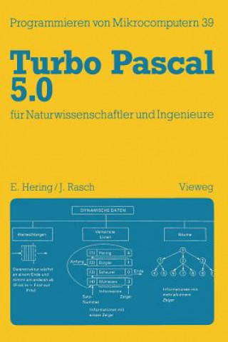 Könyv Turbo Pascal 5.0 für Naturwissenschaftler und Ingenieure Ekbert Hering