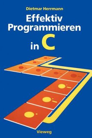 Boek Effektiv Programmieren in C Dietmar Herrmann