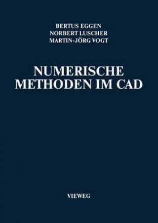 Kniha Numerische Methoden im CAD Bertus Eggen