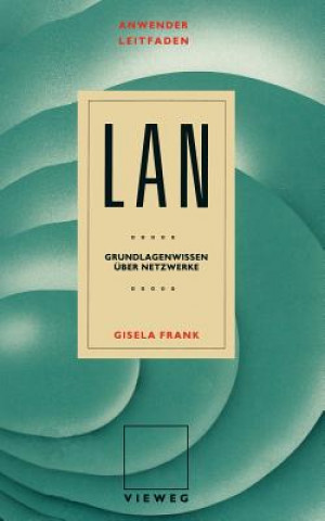 Kniha Anwenderleitfaden LAN Gisela Frank