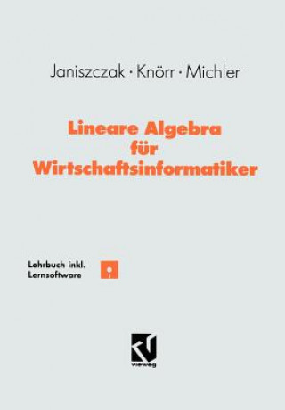 Book Lineare Algebra für Wirtschaftsinformatiker Ingo Janiszczak