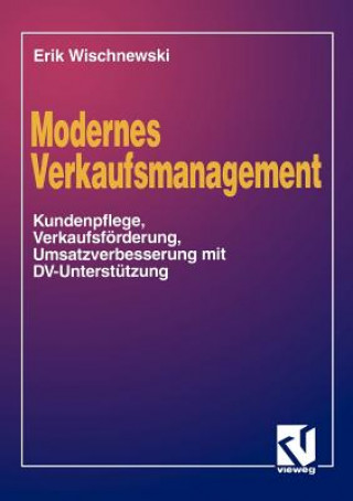 Kniha Modernes Verkaufsmanagement Erik Wischnewski