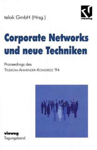 Książka Corporate Networks und neue Techniken NA Telak GmbH