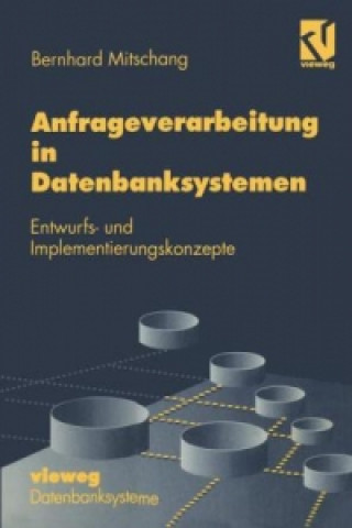 Książka Anfrageverarbeitung in Datenbanksystemen Bernhard Mitschang