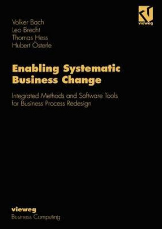 Könyv Enabling Systematic Business Change Hubert Osterle