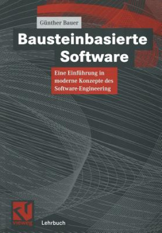 Kniha Bausteinbasierte Software Günther Bauer