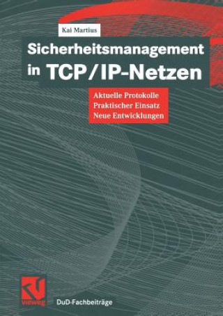 Książka Sicherheitsmanagement in TCP/IP-Netzen Kai Martius