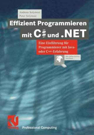 Книга Effizient Programmieren mit C sharp und .NET Andreas Solymosi