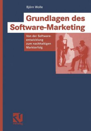 Книга Grundlagen Des Software-Marketing Björn Wolle