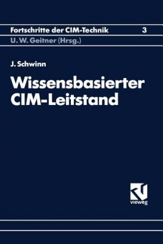 Knjiga Wissensbasierter CIM-Leitstand Johannes Schwinn