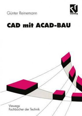 Könyv CAD Mit ACAD-BAU Günter Reinemann
