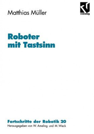 Knjiga Roboter Mit Tastsinn Matthias Müller