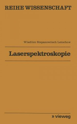 Książka Laserspektroskopie Vladilen S. Letochov