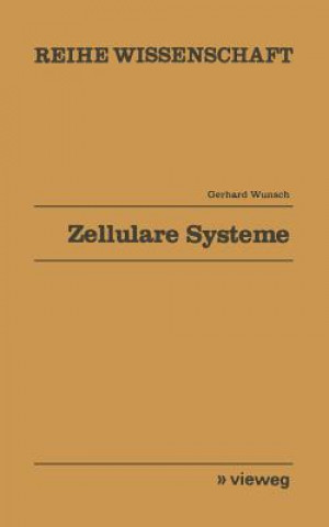 Kniha Zellulare Systeme Gerhard Wunsch