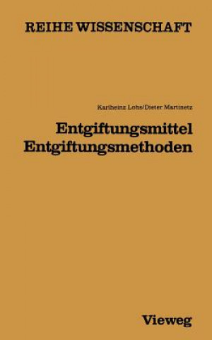 Kniha Entgiftungsmittel -- Entgiftungsmethoden Karlheinz Lohs