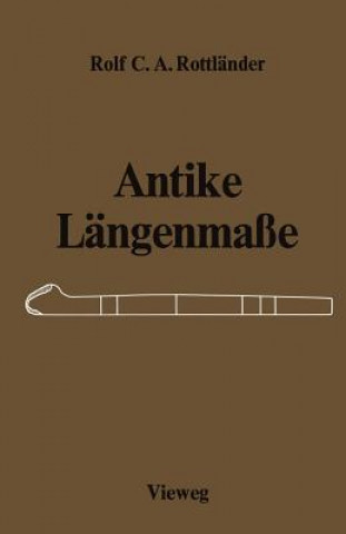 Kniha Antike Langenmasse Rolf C. A. Rottländer