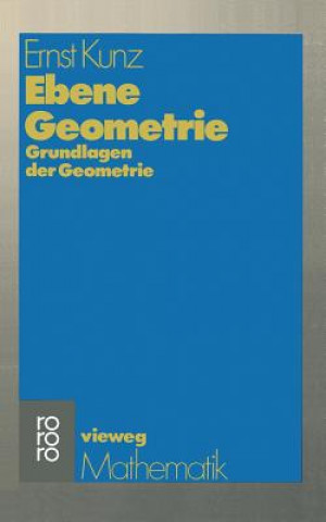 Könyv Ebene Geometrie Ernst Kunz