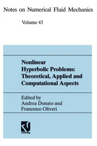 Könyv Nonlinear Hyperbolic Problems: Theoretical, Applied, and Computational Aspects Andrea Donato