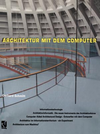 Kniha Architektur Mit Dem Computer Gerhard N. Schmitt