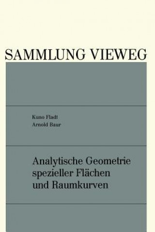 Книга Analytische Geometrie Spezieller Fl chen Und Raumkurven Kuno Fladt