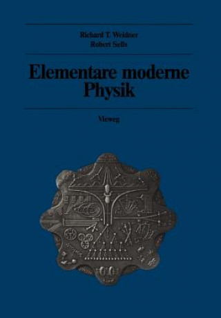 Carte Elementare moderne Physik Richard T. Weidner