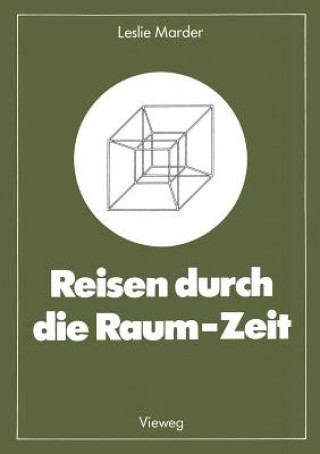 Kniha Reisen Durch die Raum-Zeit Leslie Marder