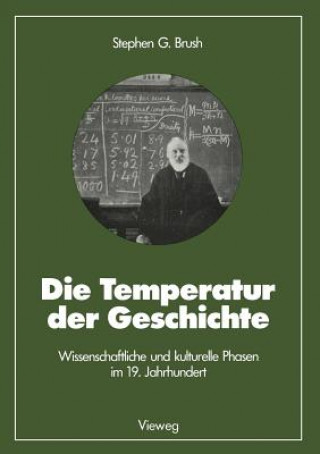 Kniha Die Temperatur Der Geschichte Stephen G. Brush