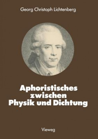 Book Aphoristisches Zwischen Physik Und Dichtung Georg Chr. Lichtenberg