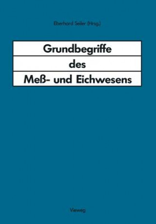 Carte Grundbegriffe des Meß- und Eichwesens Eberhard Seiler