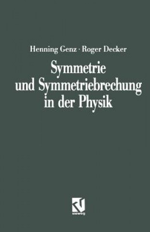 Книга Symmetrie Und Symmetriebrechung in Der Physik Henning Genz