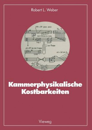 Kniha Kammerphysikalische Kostbarkeiten Robert L. Weber