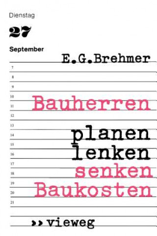 Kniha Bauherren planen, lenken, senken Baukosten Ernst G. Brehmer