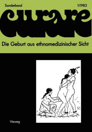 Книга Die Geburt aus Ethnomedizinischer Sicht Wulf Schiefenhövel