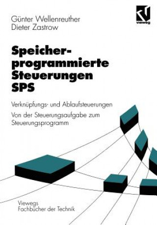 Kniha Speicherprogrammierte Steuerungen SPS Günter Wellenreuther