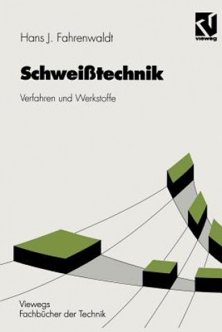 Könyv Schweißtechnik Hans J. Fahrenwaldt