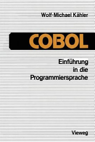 Carte Einführung in die Programmiersprache COBOL Wolf-Michael Kähler