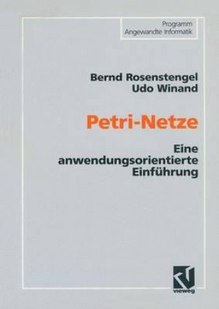 Könyv Petri-Netze Bernd Rosenstengel