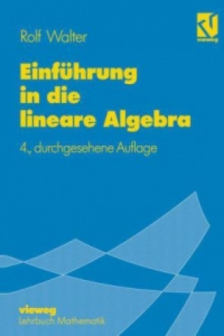 Knjiga Einführung in die lineare Algebra Rolf Walter