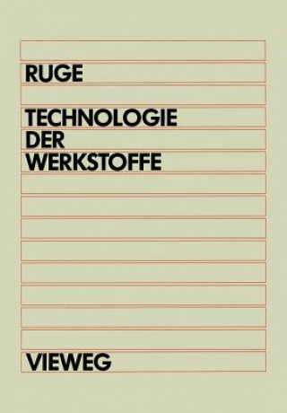 Kniha Technologie der Werkstoffe Jürgen Ruge