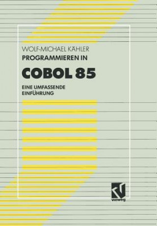 Livre Programmieren in COBOL 85 Wolf-Michael Kähler