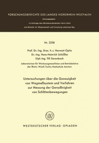 Knjiga Untersuchungen  ber Die Genauigkeit Von Wegme systemen Und Verfahren Zur Messung Der Geradlinigkeit Von Schlittenbewegungen Herwart Opitz