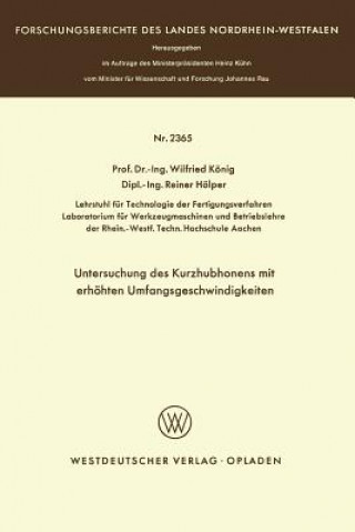 Kniha Untersuchung Des Kurzhubhonens Mit Erh hten Umfangsgeschwindigkeiten Wilfried König