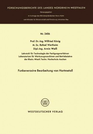 Kniha Funkenerosive Bearbeitung Von Hartmetall Wilfried König