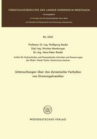 Книга Untersuchungen UEber Das Dynamische Verhalten Von Stromregelventilen Wolfgang Backé