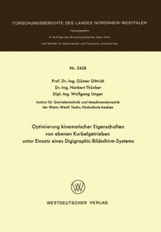 Libro Optimierung Kinematischer Eigenschaften Von Ebenen Kurbelgetrieben Unter Einsatz Eines Digigraphic-Bildschirm-Systems Günter Dittrich